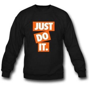 Just Do It Sweatshirt